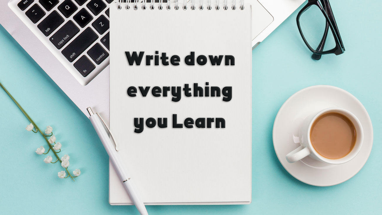  برای پیشرفت زبان انگلیسی لازم است هرچیزی مرا که یاد می‌گیرید یادداشت کنید